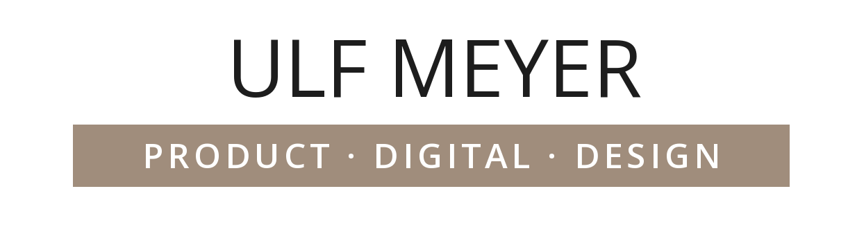Ulf Meyer – Product · Digital · Design