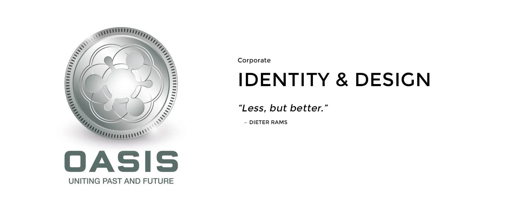 Corporate Identity & Design – „Less, but better.“ (Dieter Rams)